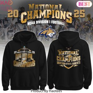 Montana State Bobcats 2025 NCAA FCS Football National Champions Hoodie – Black
