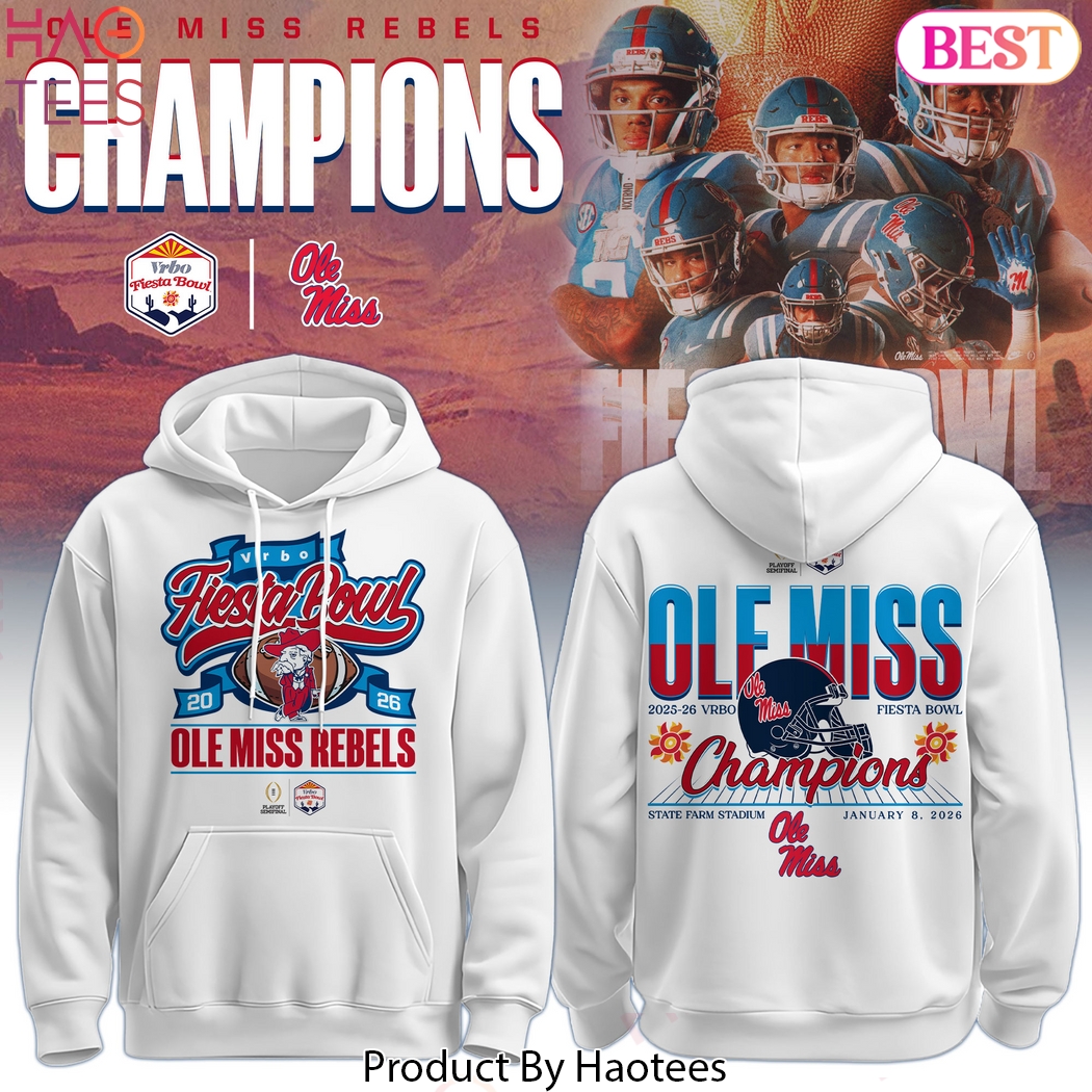 Ole Miss Rebels Special Fiesta Bowl Champions Hoodie - White Ole Miss Rebels Special Fiesta Bowl Champions Hoodie - White