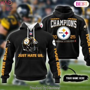 Pittsburgh Steelers Football Just Hate Us Hoodie