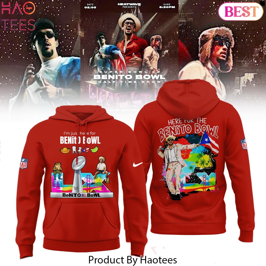 Bad Bunny Im Just Here Benito Bowl 2026 Design Hoodie - Red Bad Bunny Im Just Here Benito Bowl 2026 Design Hoodie - Red