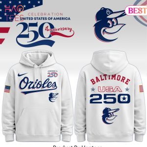 Baltimore Orioles America 250th Anniversary White Pullover Hoodie