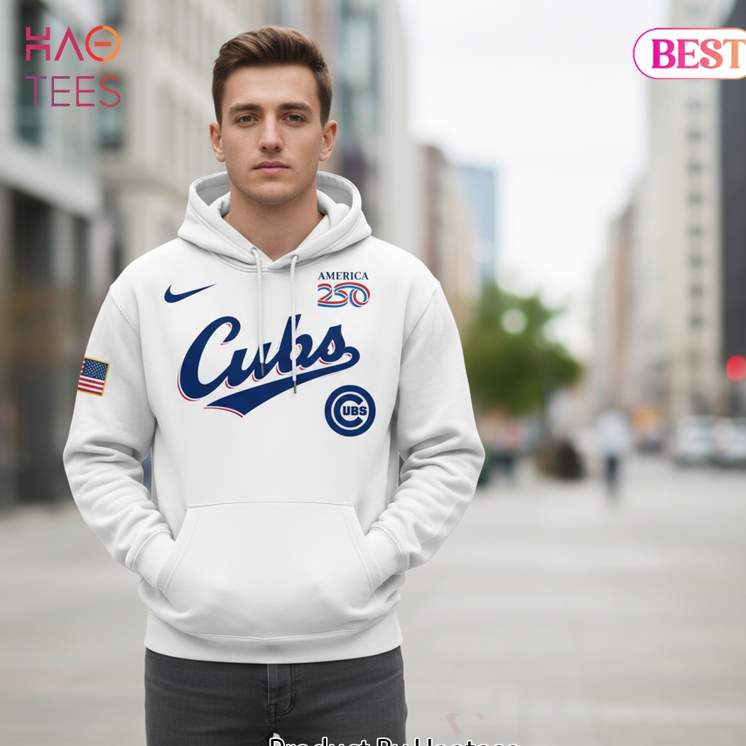 Chicago Cubs 250th Anniversary USA Celebration Hoodie Chicago Cubs 250th Anniversary USA Celebration Hoodie
