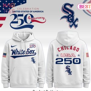 Chicago White Sox USA 250th Anniversary Commemorative Hoodie