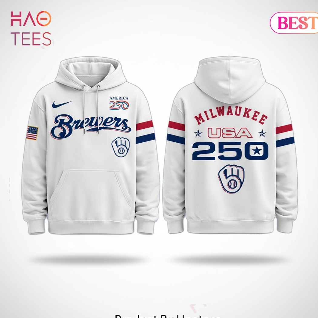 Milwaukee Brewers 250th Anniversary USA Fan Hoodie Milwaukee Brewers 250th Anniversary USA Fan Hoodie