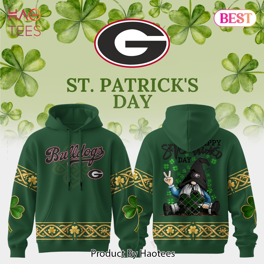 Georgia Bulldogs St. Patrick Day Legacy Hoodie Georgia Bulldogs St. Patrick Day Legacy Hoodie