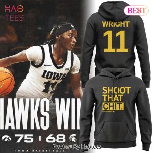 Iowa Hawkeyes 2026 Shoot That Chit Design Hoodie