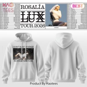 Rosalia – LUX Tour 2026 I Dont Want Revenge, Revenge Wants Me Hoodie