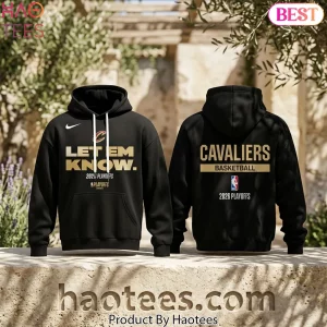 Cleveland Cavaliers Let Em Know 2026 Playoffs Hoodie