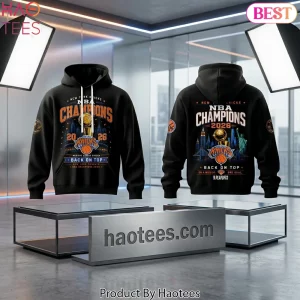 New York Knicks 2026 NBA Champions Back On Top Pullover Hoodie