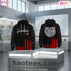 New York Yankees 250 Years Of America Anniversary Hoodie New York Yankees 250 Years Of America Anniversary Hoodie