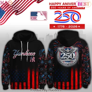 New York Yankees 250 Years Of America Anniversary Hoodie