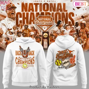 Texas Longhorns Back to Back 2026 NCAA Softball National Champions Hoodie