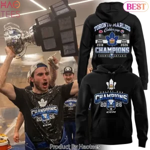 Toronto Marlies 2018 And 2026 Calder Cup Champions Hoodie