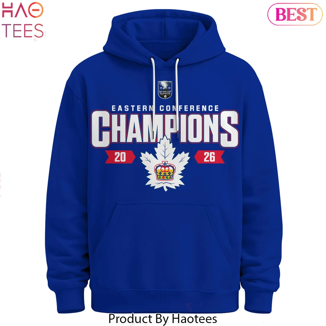 Toronto Marlies 2026 Eastern Conference Champions Commemorative Hoodie Toronto Marlies 2026 Eastern Conference Champions Commemorative Hoodie