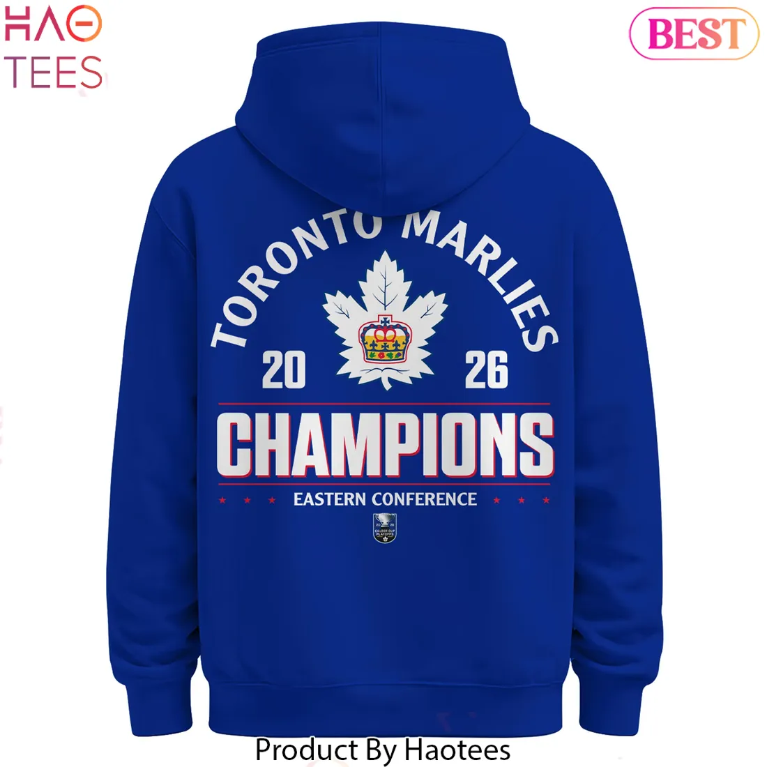 Toronto Marlies 2026 Eastern Conference Champions Commemorative Hoodie Toronto Marlies 2026 Eastern Conference Champions Commemorative Hoodie