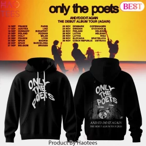 Only The Poets And I’d Do It Again The Debut Album Tour 2026 Hoodie