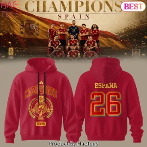 Spain National Team 2026 World Cup Winners Espana 26 Hoodie