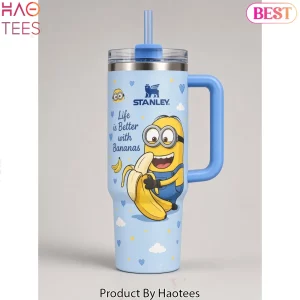 Minions Life Is Better With Bananas Stanley 40oz Insulated Tumbler